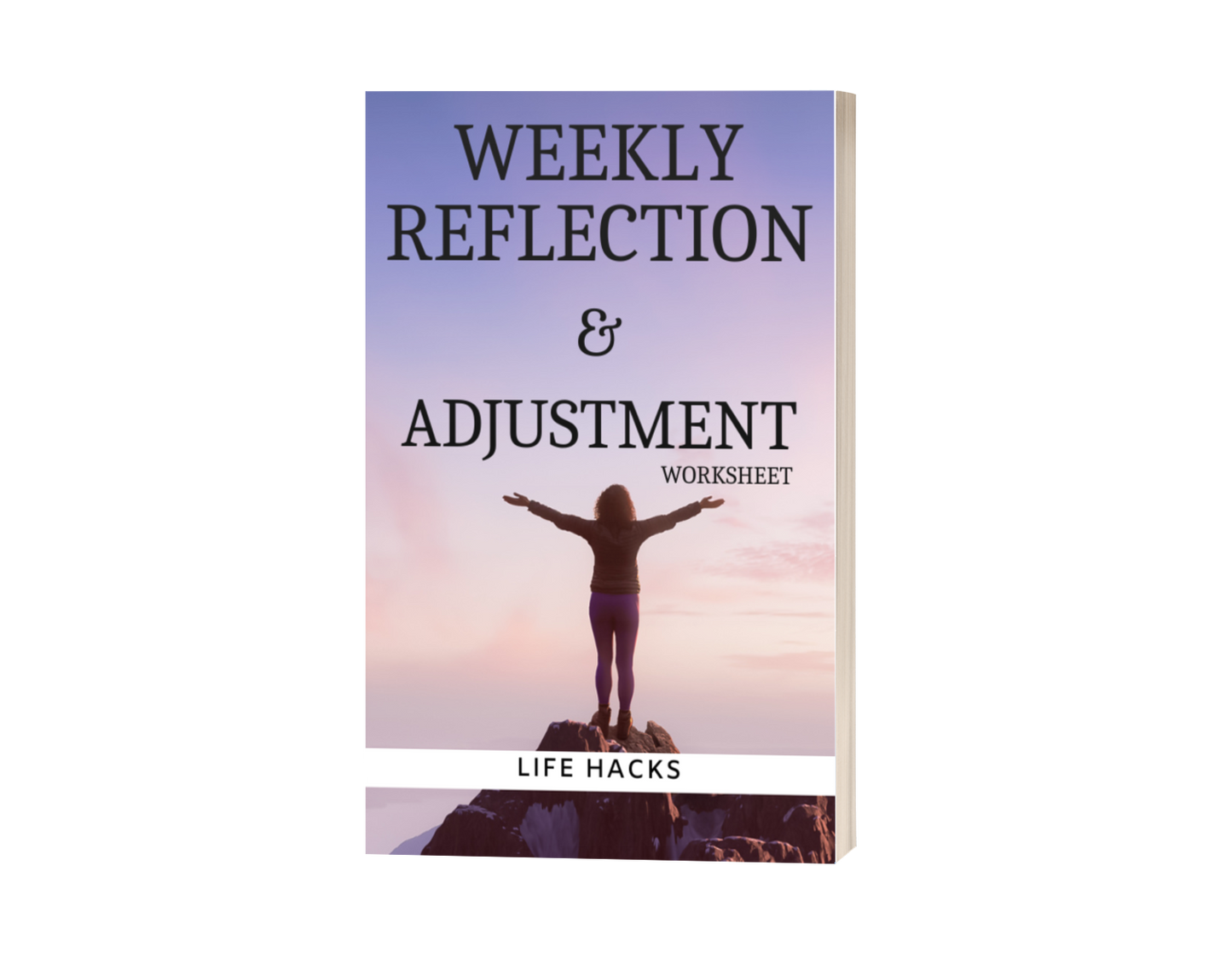 Weekly Reflection and Adjustment Worksheet