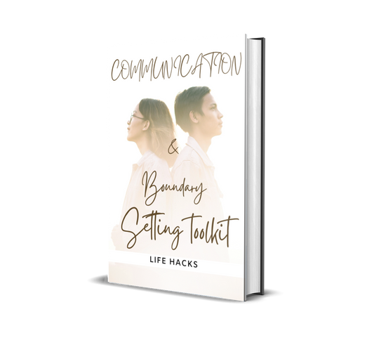 Communication and Boundary Setting Toolkit