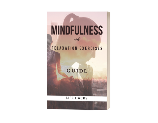 Mindfulness and Relaxation Exercises Guide